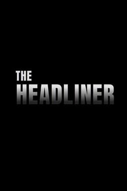 The Headliner