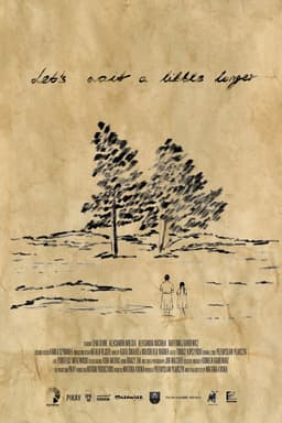 Let's Wait a Little Longer