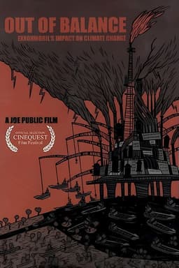 Out of Balance: ExxonMobil's Impact on Climate Change