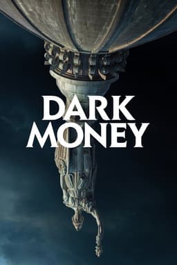 Dark Money