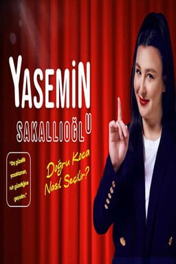 Yasemin Sakallıoğlu - Doğru Koca Nasıl Seçilir?