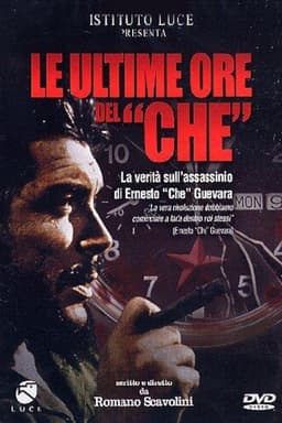 Le Ultime Ore del Che