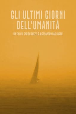 The Last Days of Humanity