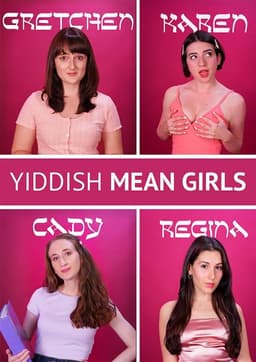Yiddish Mean Girls