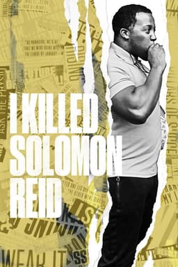 I Killed Solomon Reid