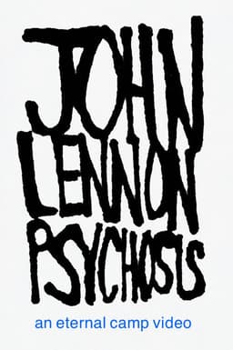 JOHN LENNON PSYCHOSIS