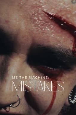 Me The Machine - Mistakes