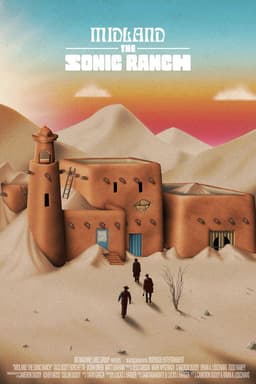 Midland: The Sonic Ranch