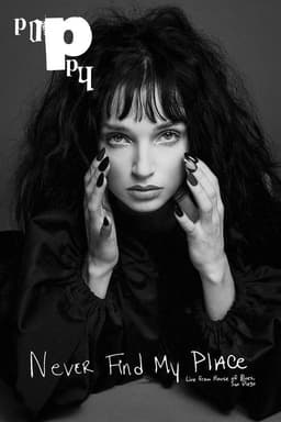 Poppy: Never Find My Place - Live from House of Blues