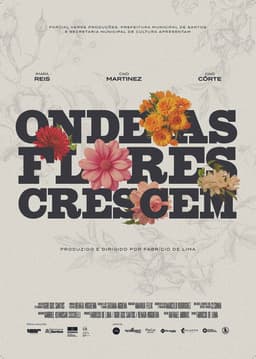 Onde as Flores Crescem
