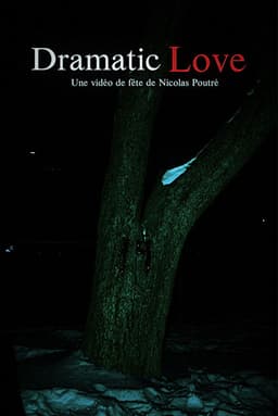 Dramatic Love