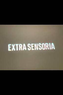 Extrasensory