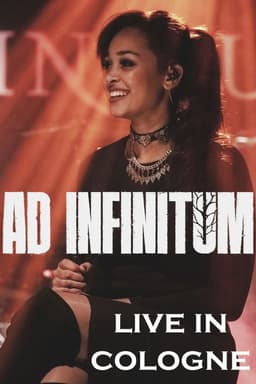 Ad Infinitum: Live In Cologne
