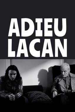 Adieu, Lacan
