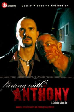 Flirting with Anthony