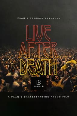 Plan B: Live After Death