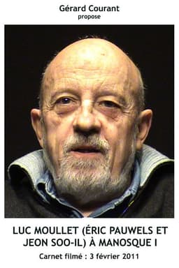 Luc Moullet (Éric Pauwels et Jeon Soo-Il) à Manosque I