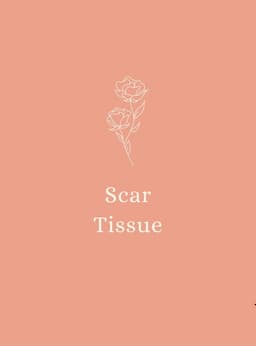 Scar Tissue