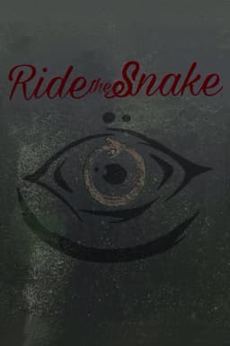Ride the Snake