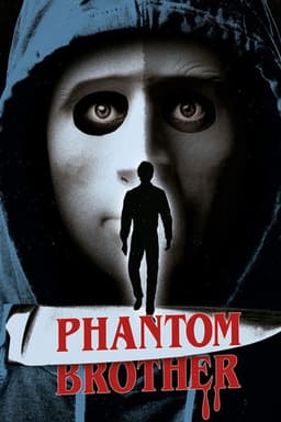 Phantom Brother