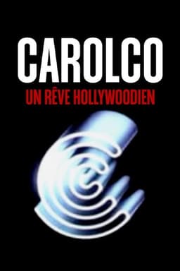 Carolco, A Hollywood Dream