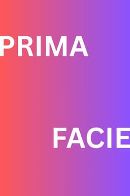 Prima Facie