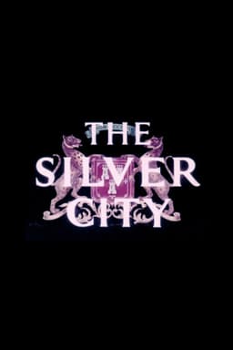 The Silver City