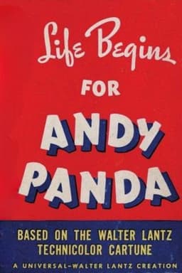 Life Begins for Andy Panda