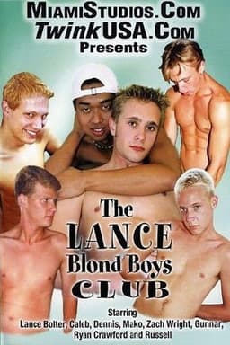 The Lance Blond Boys Club