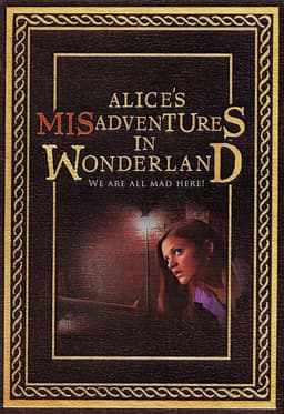 Alice's Misadventures in Wonderland