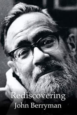 Rediscovering John Berryman