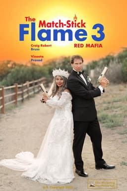 The Match-Stick Flame 3: Red Mafia