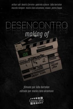 Desencontro - Making Of
