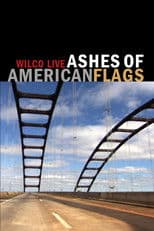 Wilco: Ashes of American Flags