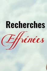 Recherches effrénées
