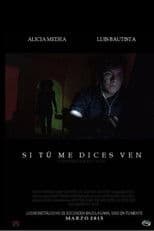 Si Tú Me Dices Ven