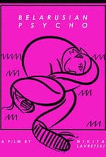 Belarusian Psycho