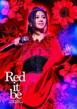 Mai Kuraki Live Project 2018 “Red it be ~君想ふ 春夏秋冬~”