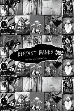 Distant Bands: The Music of Adventure Time