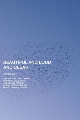 Beautiful and Loud and Clear