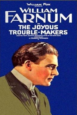 The Joyous Trouble-Makers