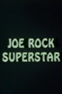 Joe Rock Superstar