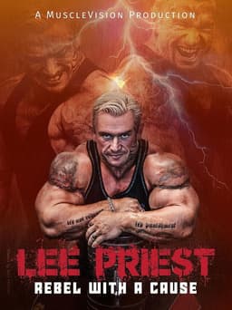 Lee Priest: Rebel With A Cause
