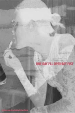 One Day I'll Open My Fist