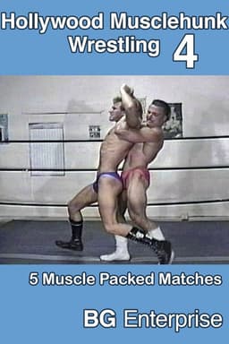 Hollywood Musclehunk Wrestling 4