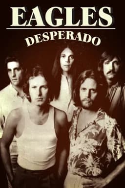 Eagles: Desperado