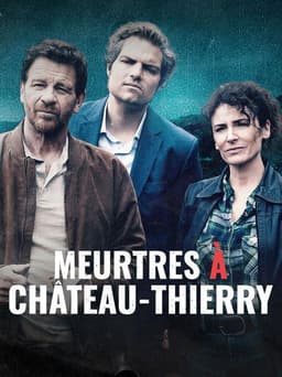 Meurtres à Château-Thierry